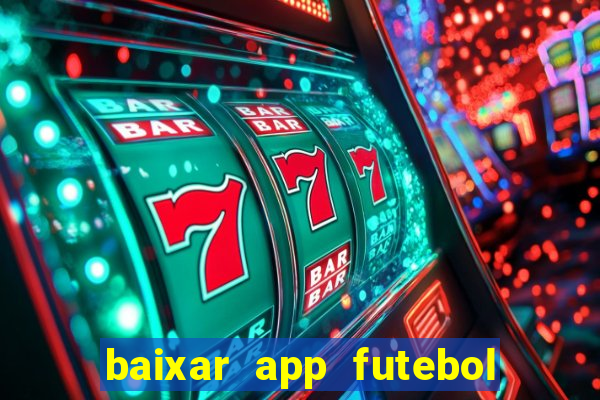 baixar app futebol da hora 3.7